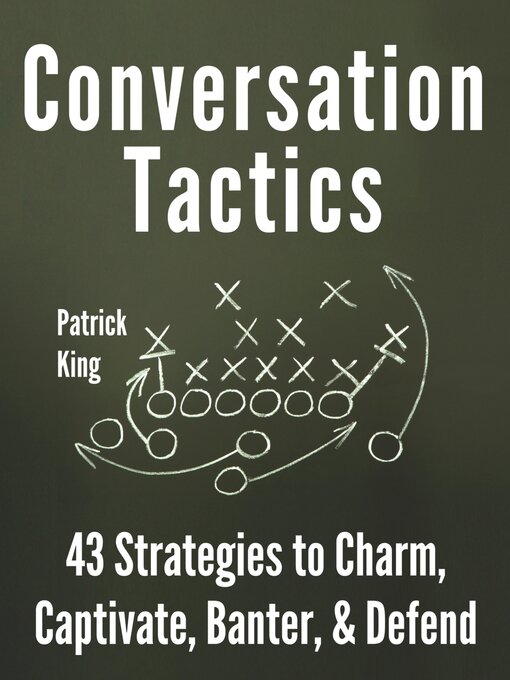 Title details for Conversation Tactics by Patrick King - Wait list